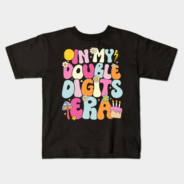 In My Double Digits Era Retro 10 Year Old 10th Birthday Girl Kids T-Shirt by BioLite